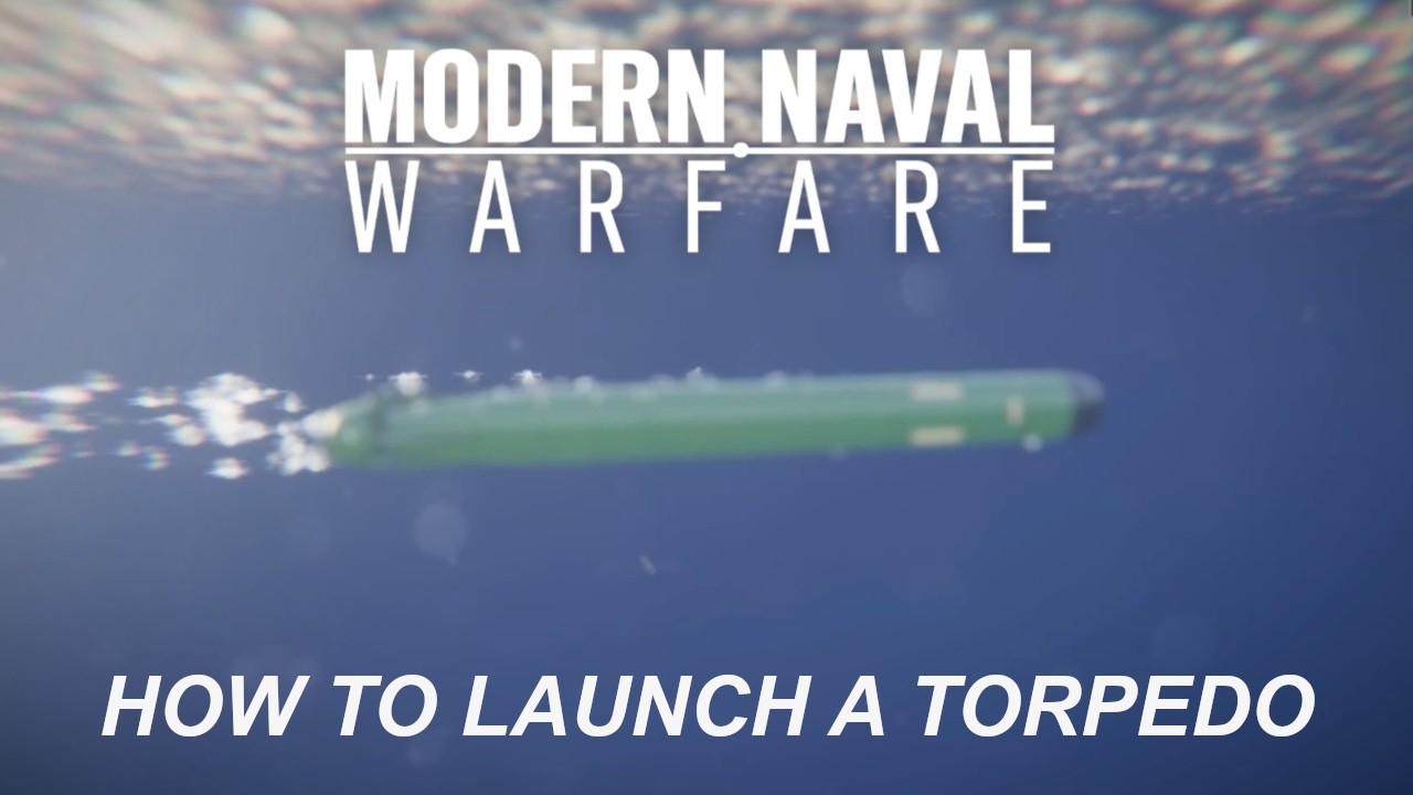 Modern Naval Warfare Tutorials - Torpedo Launch