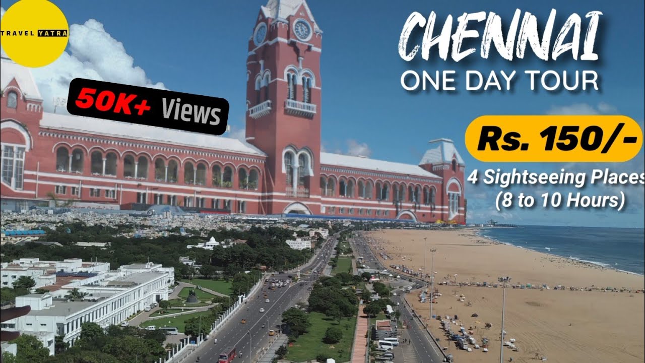 Chennai One Day Tour Package | Chennai One Day Trip | Day Tour Of Chennai | Chennai Travel Guide2024