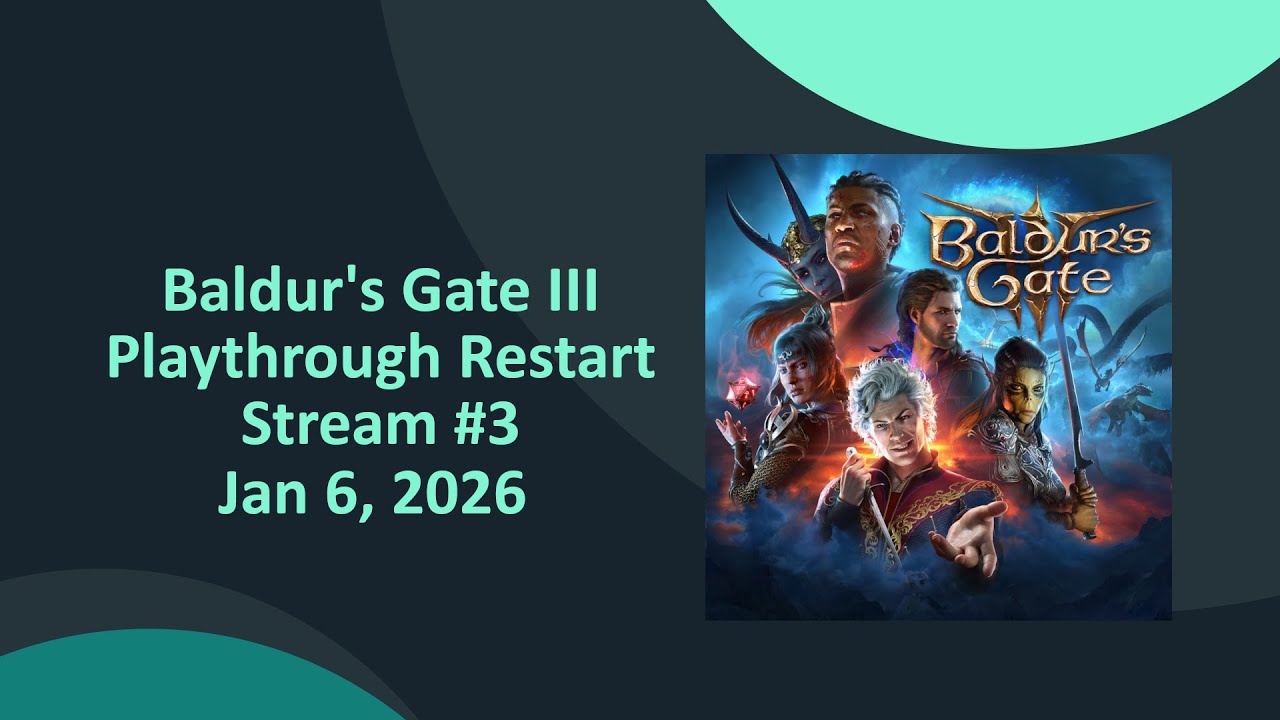 Combat's going Better! - More Baldur's Gate 3 VOD