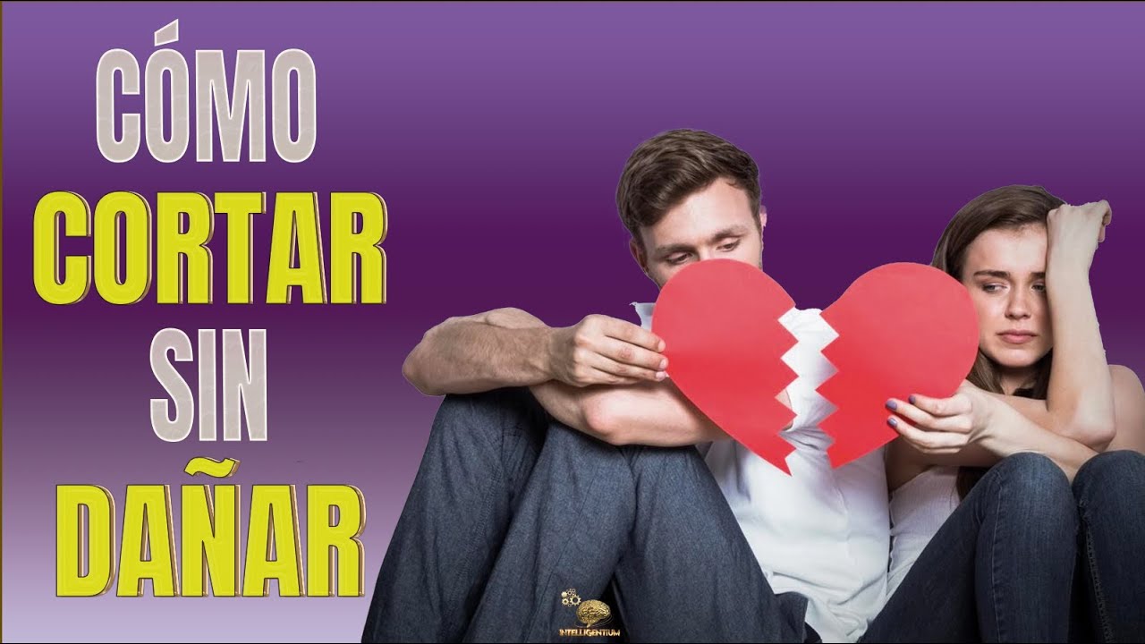 🤨 Cómo Finalizar Tu Relación De Manera Respetuosa