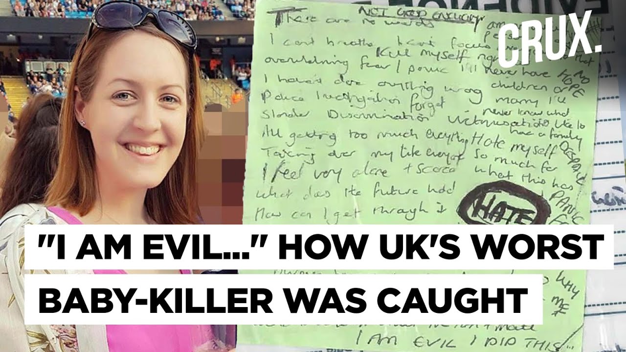 British Nurse & Serial Baby Killer | Lucy Letby's Murder Spree In A UK Hospital Ends In A Conviction