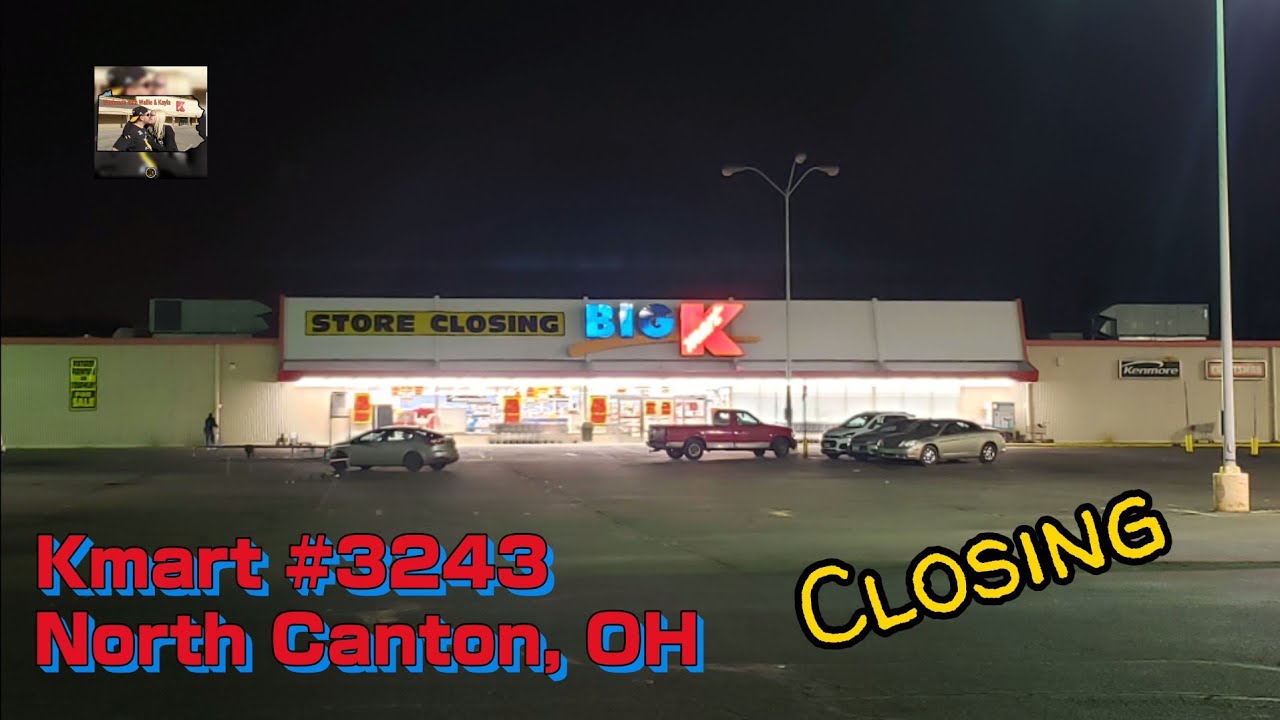 Kmart Closing In North Canton, OH
