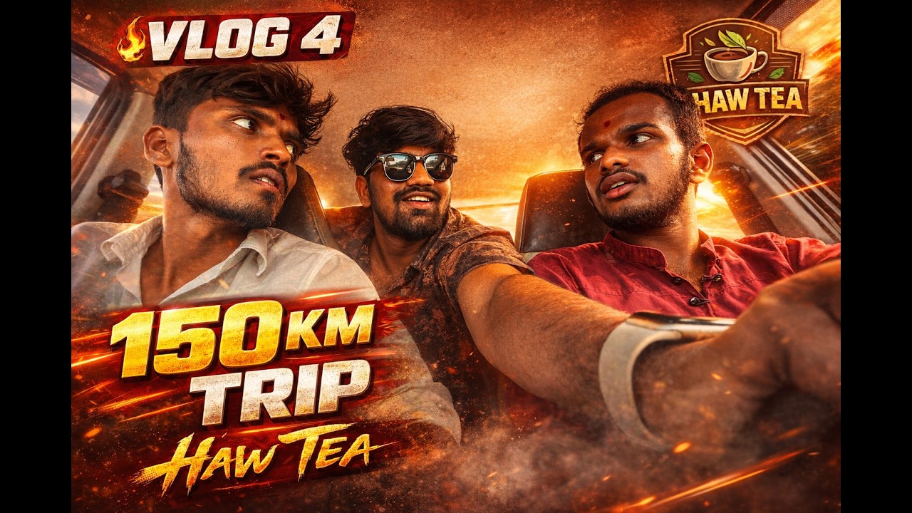 VLOG 4📸|150KM TRIP🚗|FRIENDS🧍🧍|FUN😅|HAW TEA☕️
