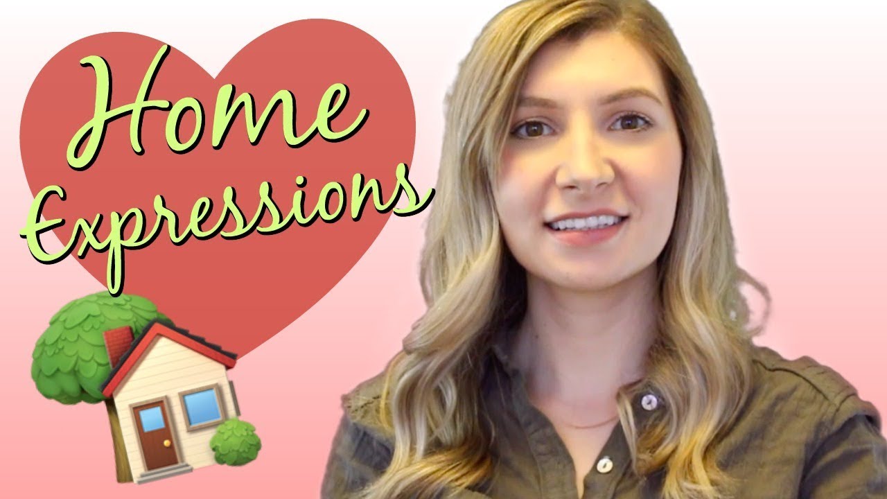 Useful Expressions & Idioms All About HOME