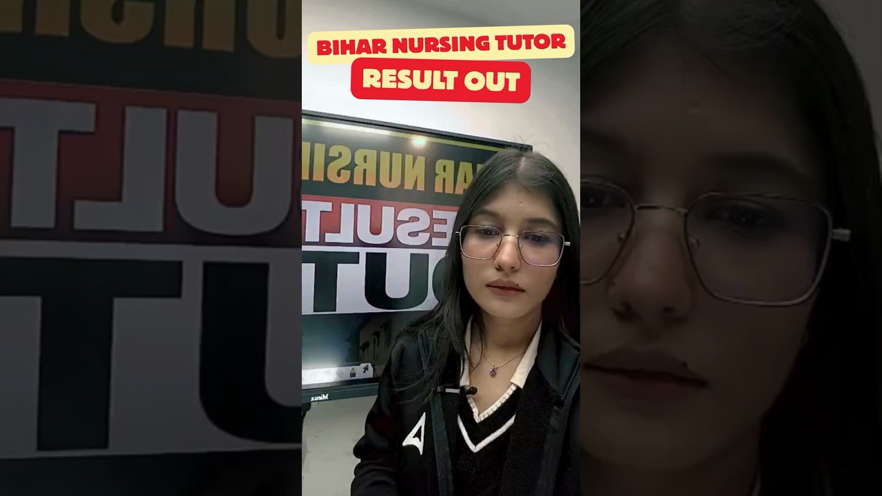Bihar Nursing Tutor Result Out 🔥 Next Process 