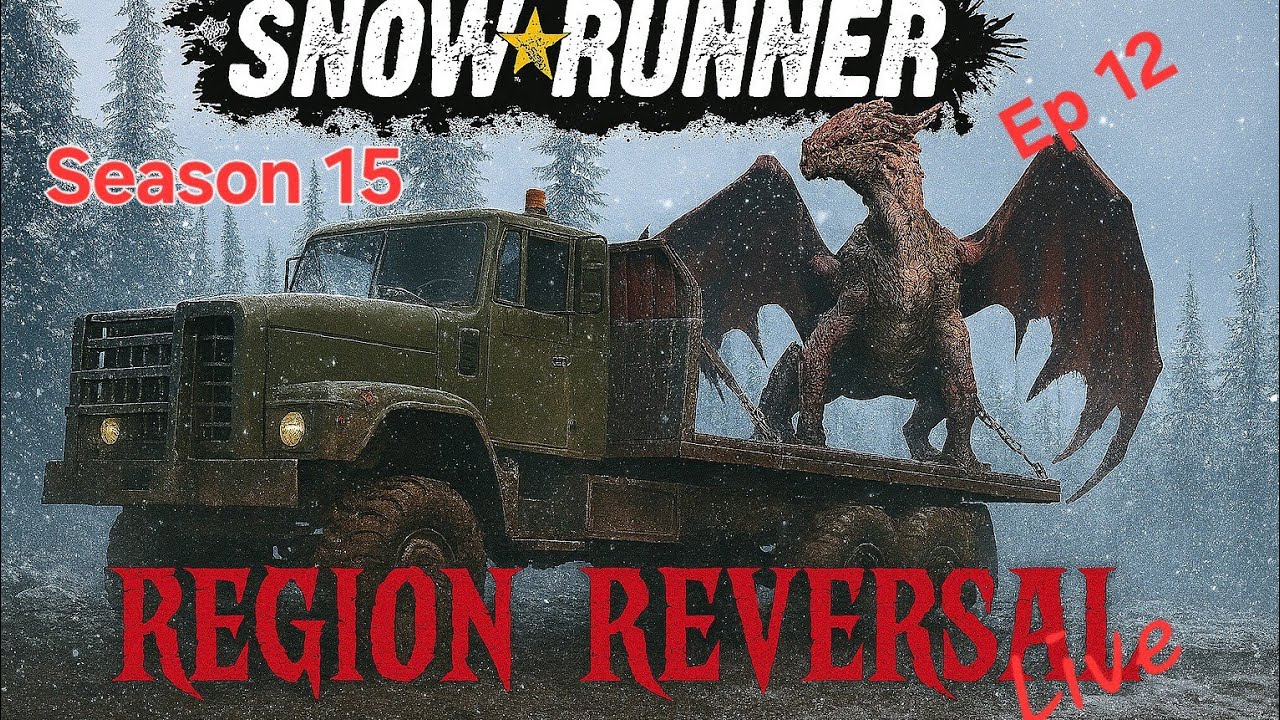 Snowrunner - Region Reversal  - Ep 12 - Live