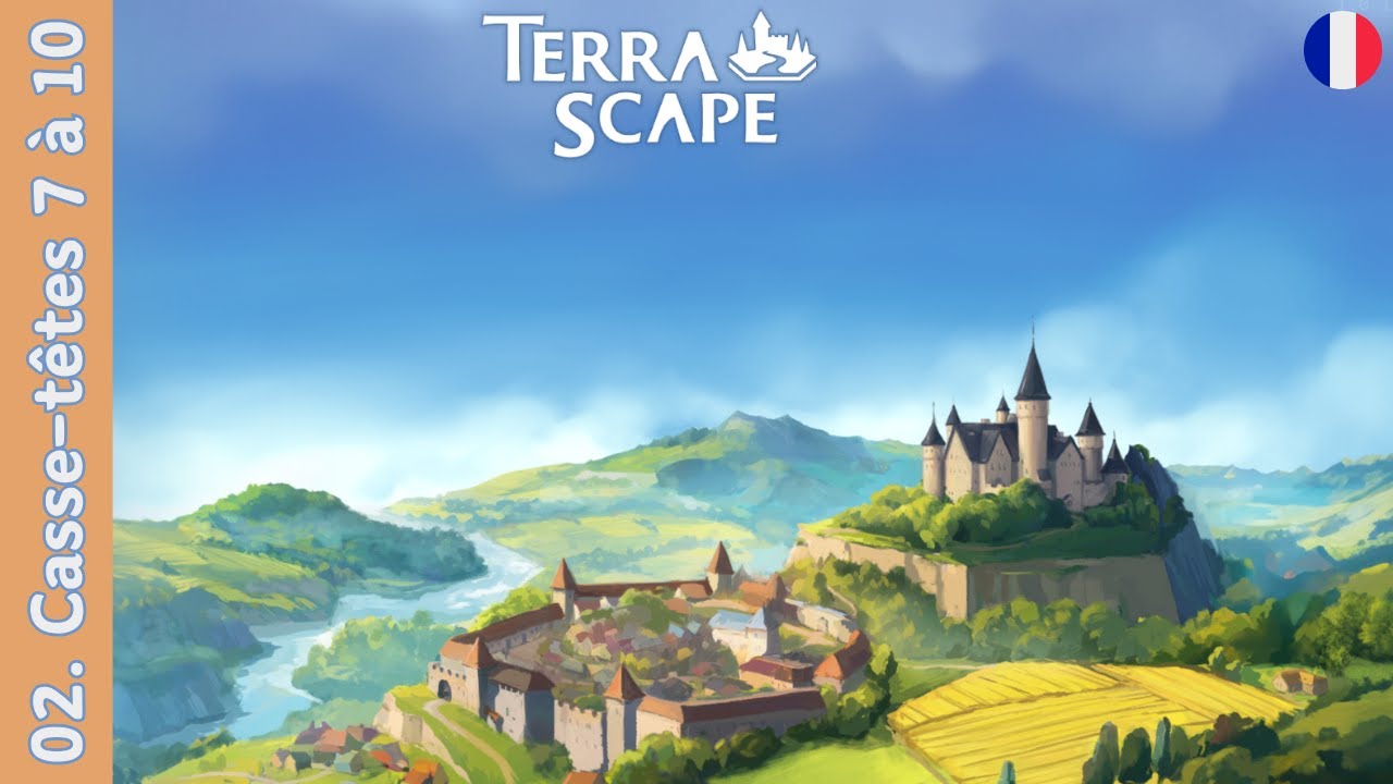 [FR] Terrascape - 02 - Casse-têtes 7 à 10
