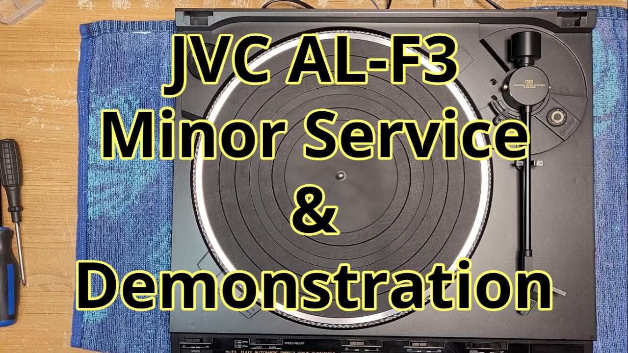 JVC AL-F3: небольшое обслуживание и демонстрация
