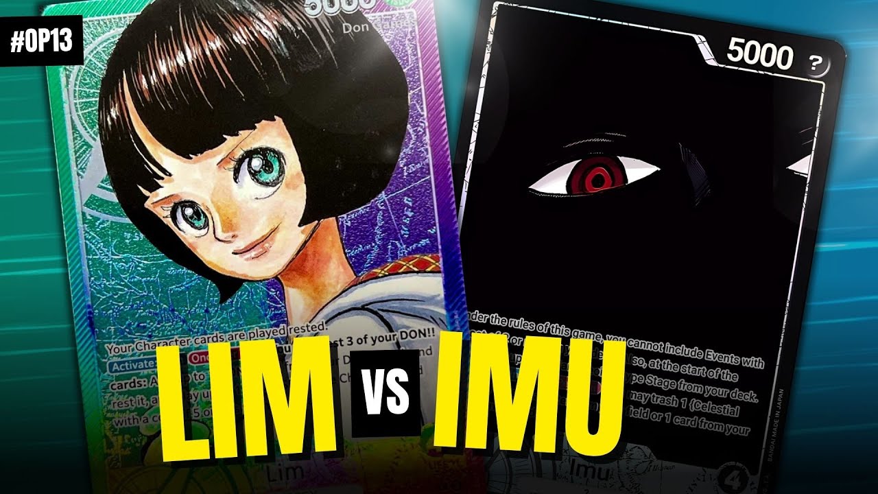 OP13 - Lim vs Imu