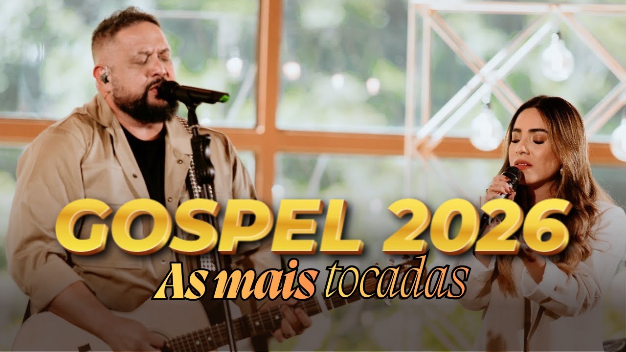 Louvores de Adoração 2026, Top 10 Músicas Gospel Mais Tocadas,Top Gospel , HINOS #musicagospel