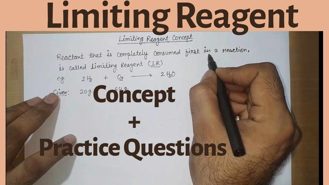 Limiting Reagent Concept + Practice questions