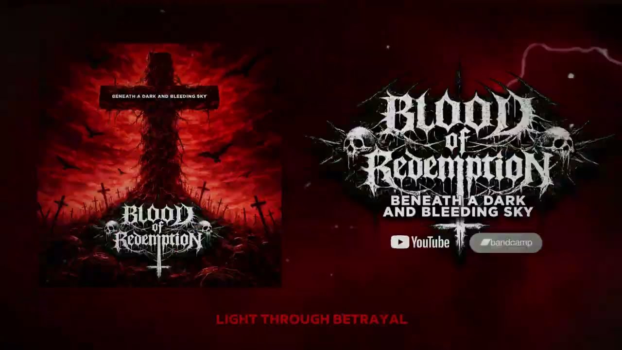 Blood of Redemption - Beneath a dark and bleeding sky