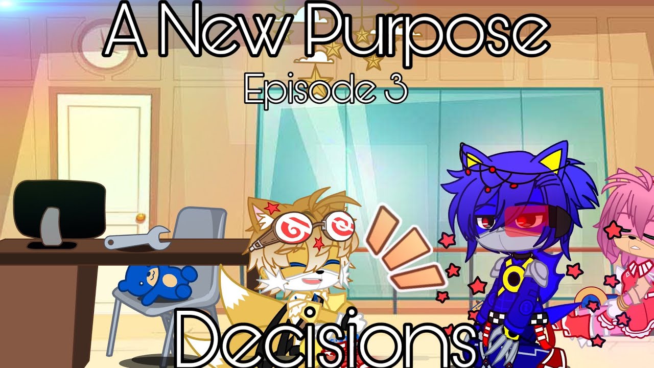 A New Purpose - S1, E3: Decisions