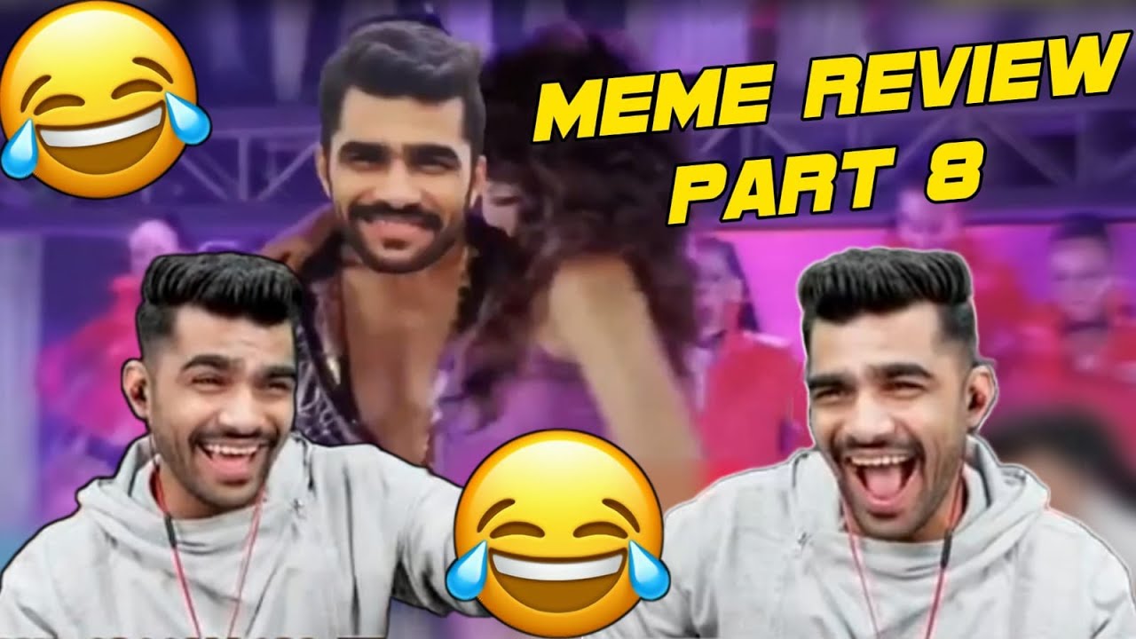 meme review part 8