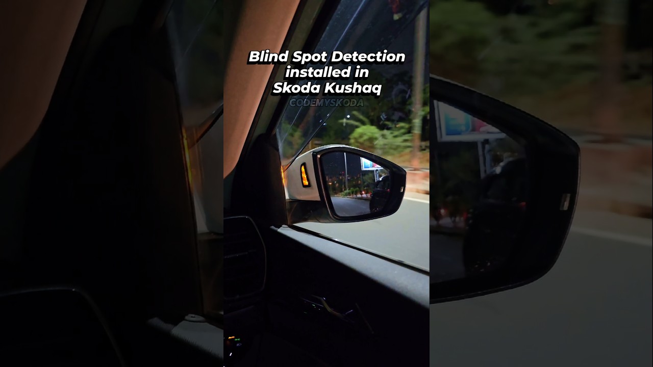 Blind Spot Detection installed in Skoda Kushaq!!