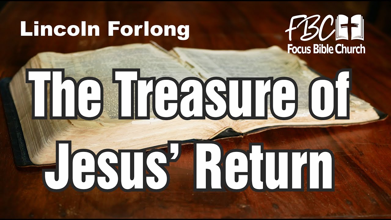 The Treasure of Jesus' Return