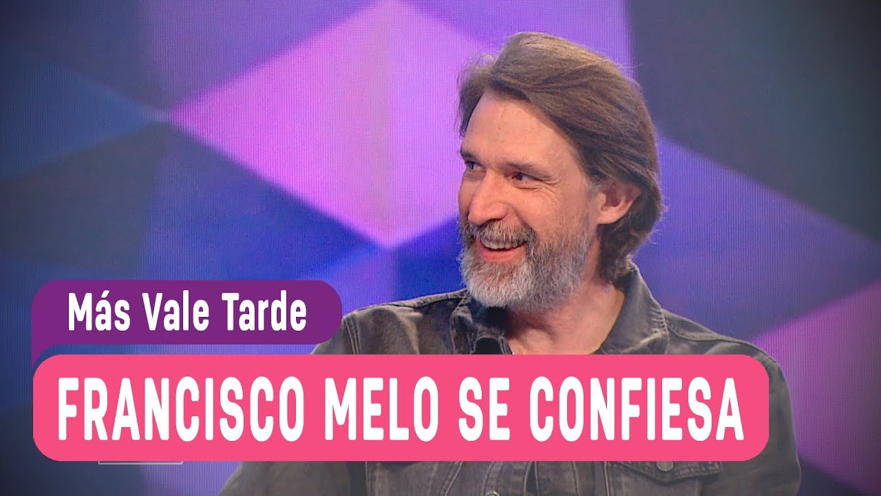 Más Vale Tarde - Francisco Melo se confiesa / Capítulo 30