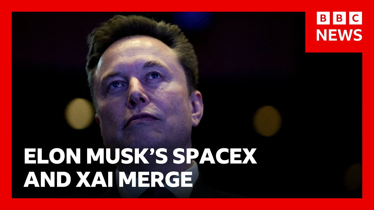 Elon Musk's SpaceX and xAI merge | BBC News