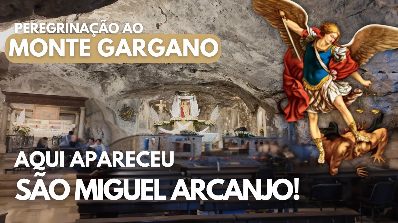 Peregrinação ao MONTE GARGANO de São Miguel Arcanjo | Caminhos da Fé