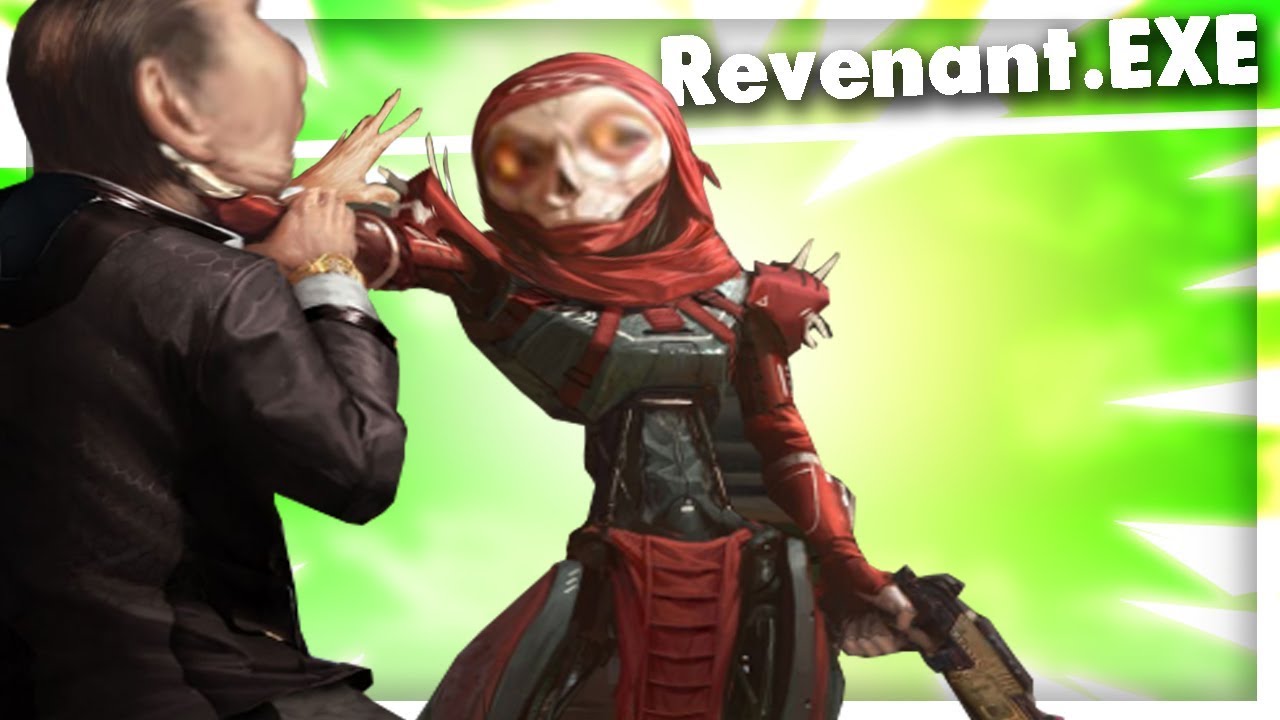 Revenant is a bully