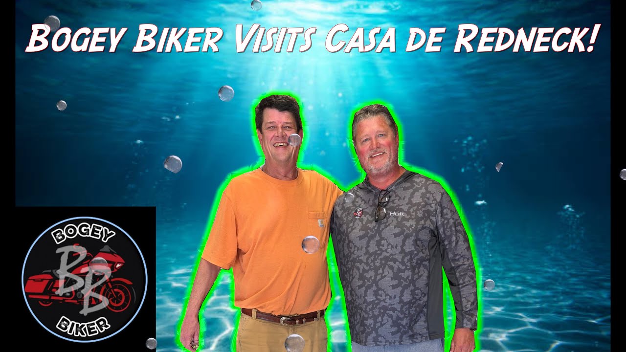 Bogey Biker Visits Casa de Redneck!