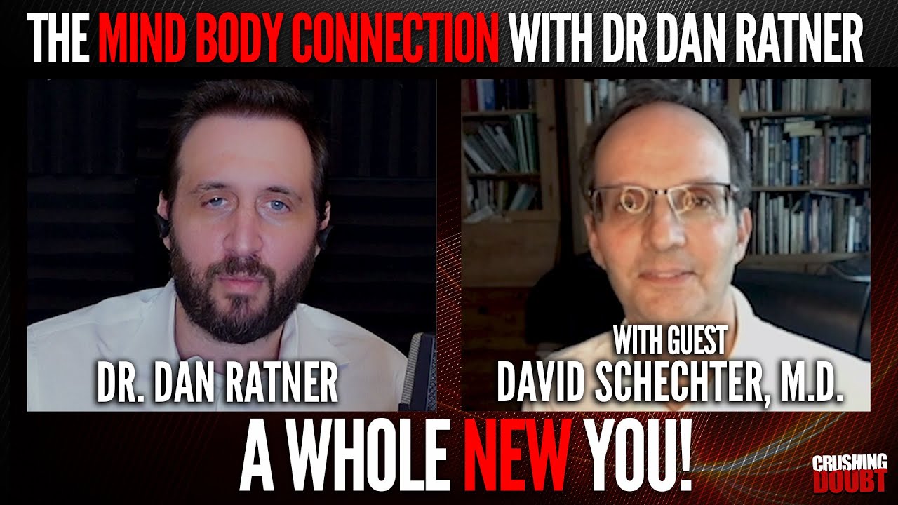 The Mind Body Connection with Dr Dan Ratner | Interview with David Schechter, M.D.