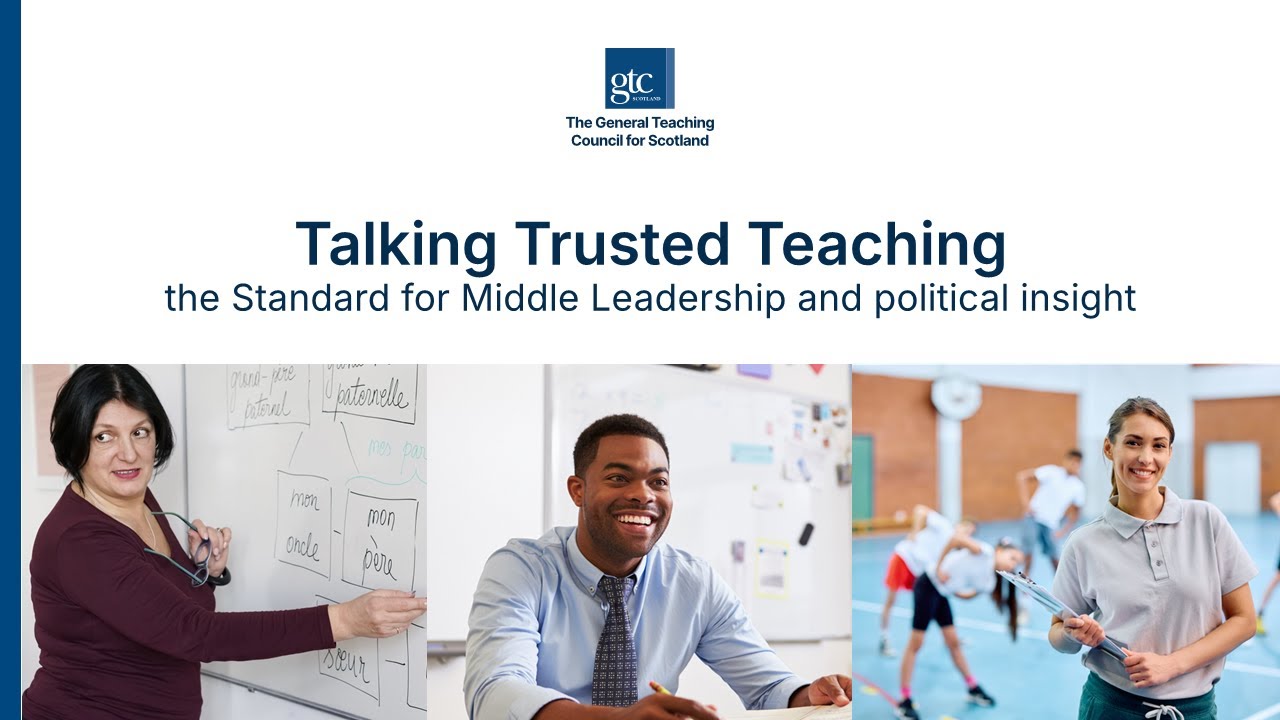 Talking Trusted Teaching: the Standard for Middle Leadership and political insight
