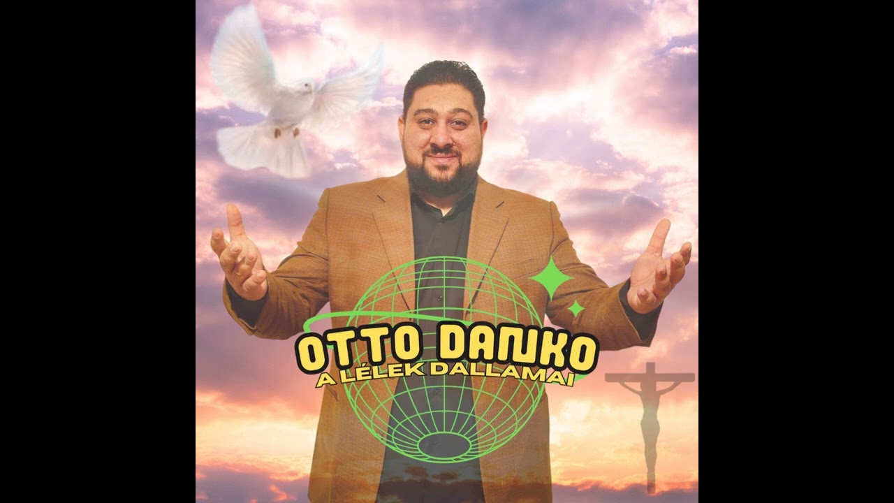 Ott&oacute; Dank&oacute; - Sz&uuml;ks&eacute;gem van r&aacute;d uram Official Video