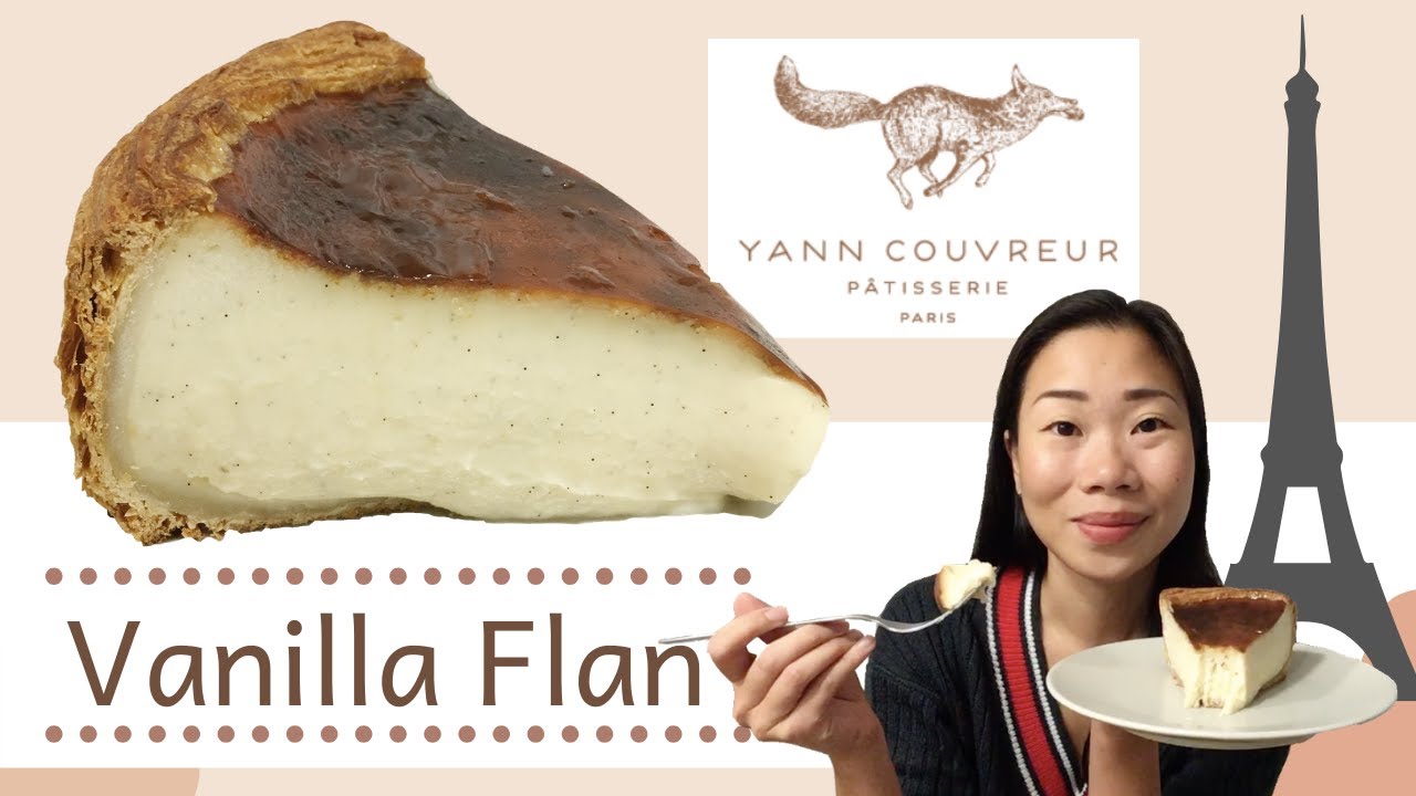 Flan à la vanille (Vanilla Flan) de Yann Couvreur - Pastry Review