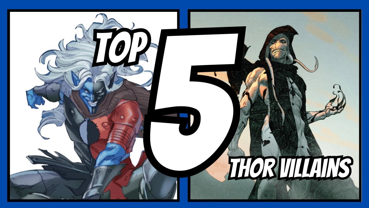 Top 5 Thor Villains