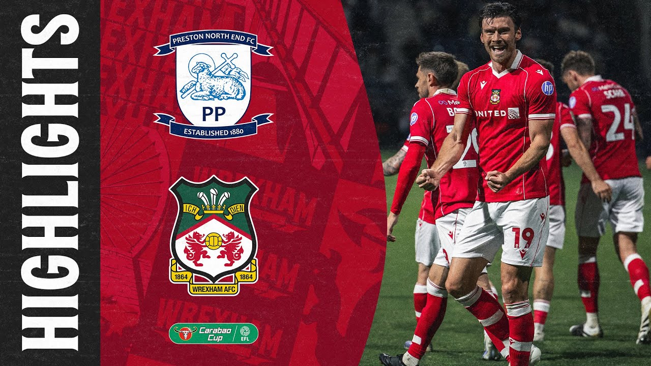 HIGHLIGHTS | Preston North End vs Wrexham AFC