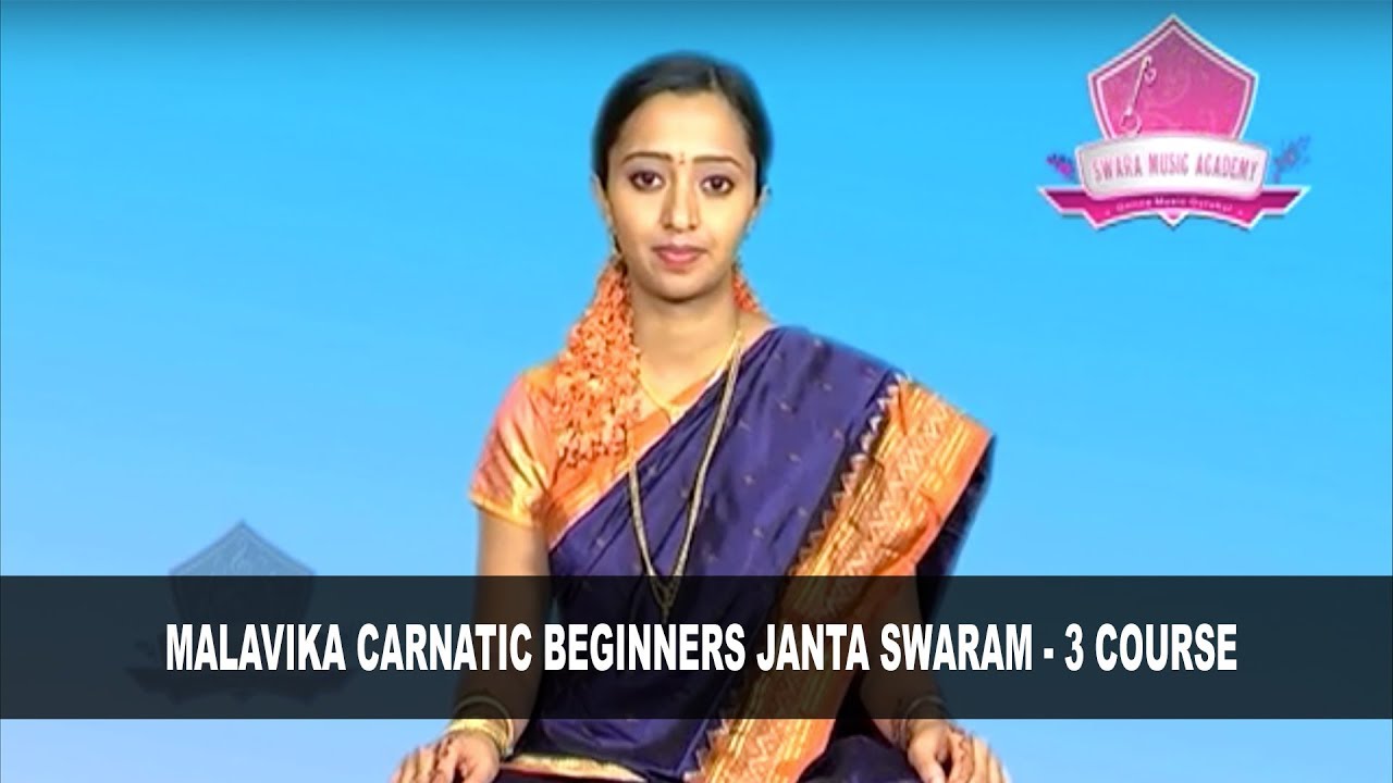Malavika Carnatic Classes - Janta Swaram 3 | Carnatic Music Course Training By: #SwaraMusicAcademy