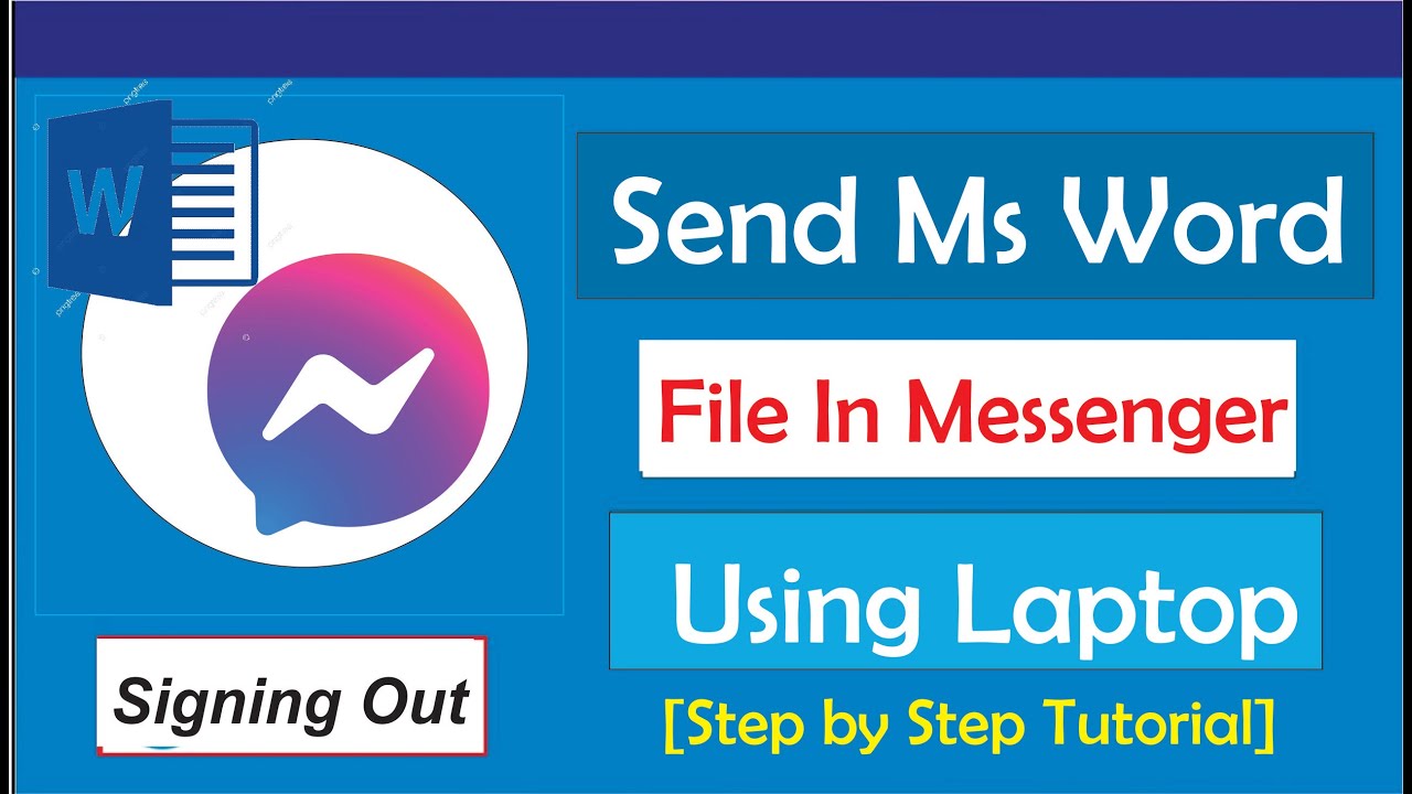 Как отправить файл MS Word в Messenger с помощью ноутбука