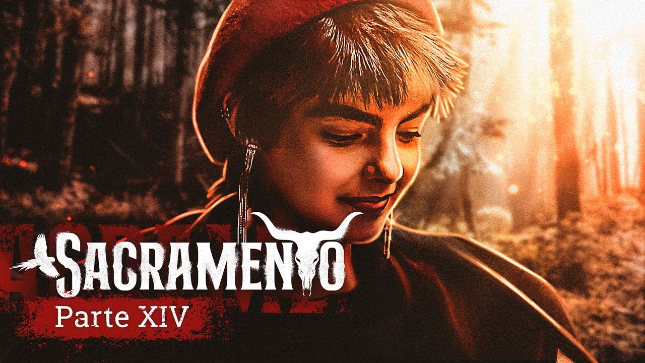 Sacramento | Parte XIV - Esse lugar é realmente especial
