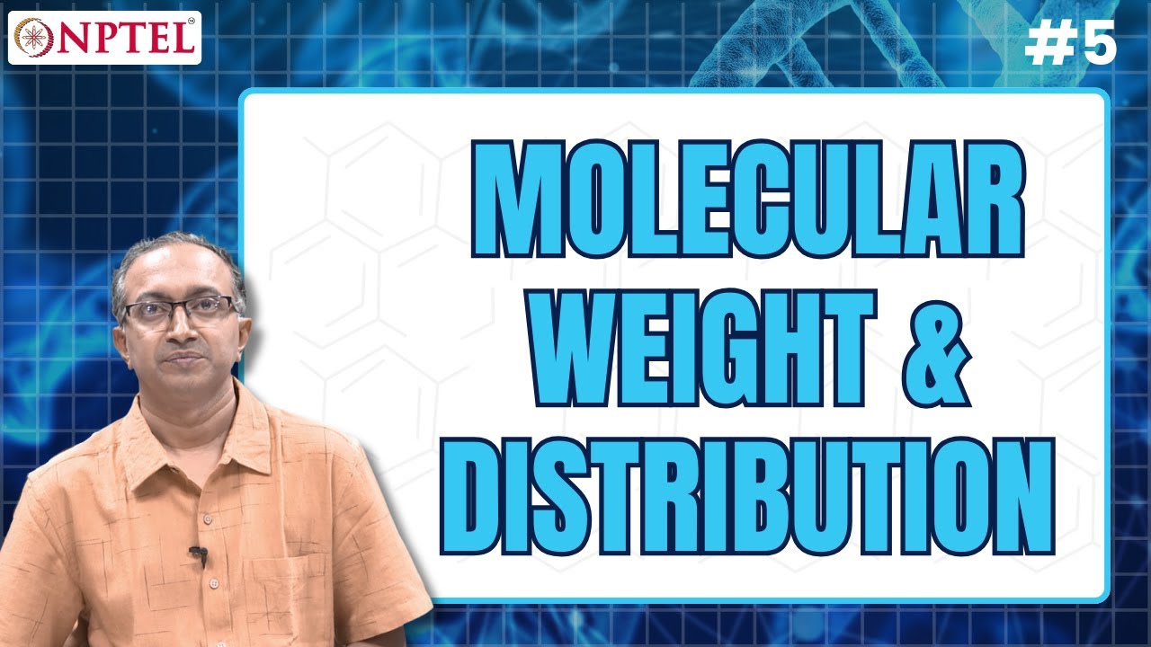 #5 Molecular Weight & Distribution | Polymers Concepts, Properties, Uses & Sustainability