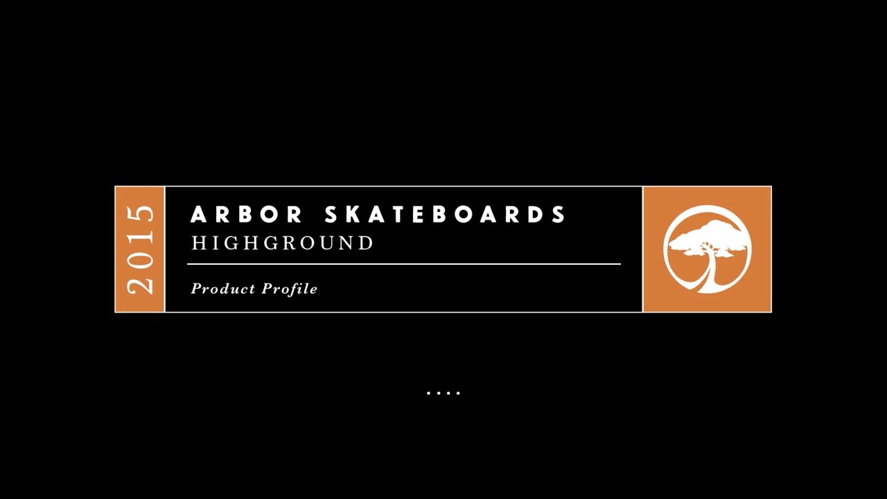 Arbor Skateboards :: 2015 Product Profiles - Tom and the Highground