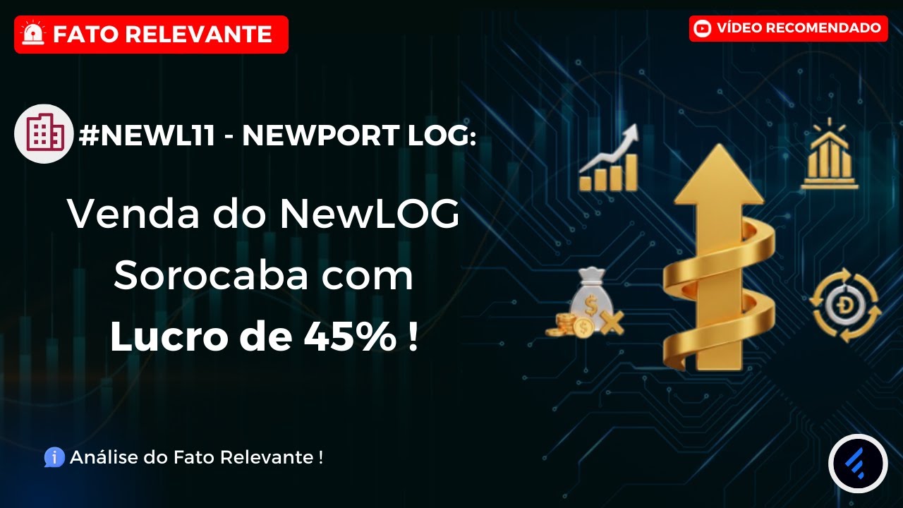 #NEWL11: O fundo VENDEU o NewLOG Sorocaba por R$ 9 MILH&Otilde;ES, gerando LUCRO de 45%. Grana chegando? 💰