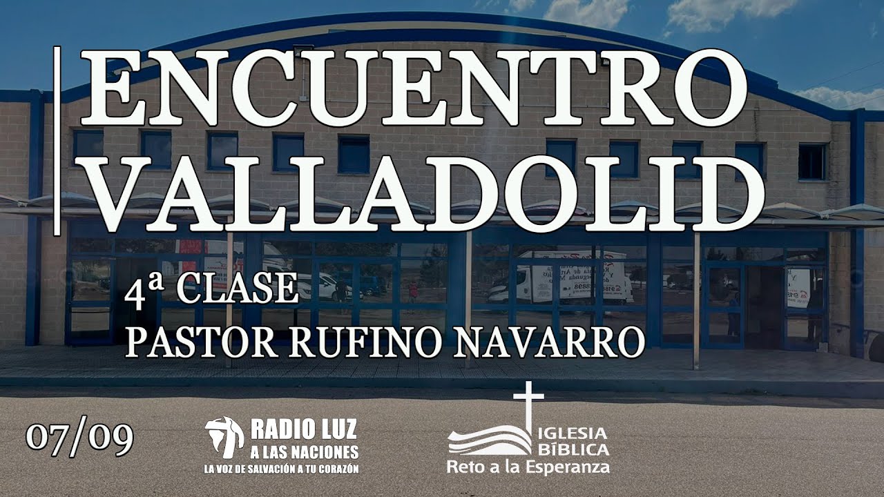 Encuentro Valladolid 2023 - 4ª Clase (Rufino Navarro)