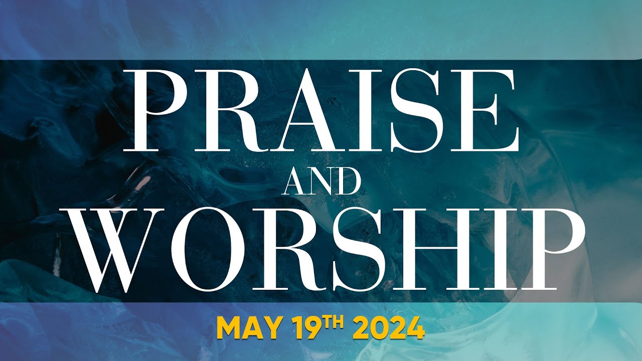 PRAISE & WORSHIP | 19th May 2024 @ 8:00 am (IST) | Bethel AG Church | Rev. Johnson V |