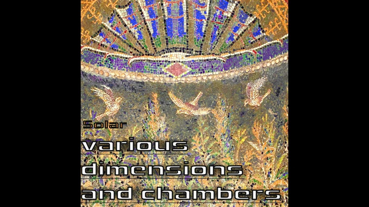 Various Dimensions and Chambers - Liminal Lo-Fi Ambient Electronica (Cosmic Experimental EP)
