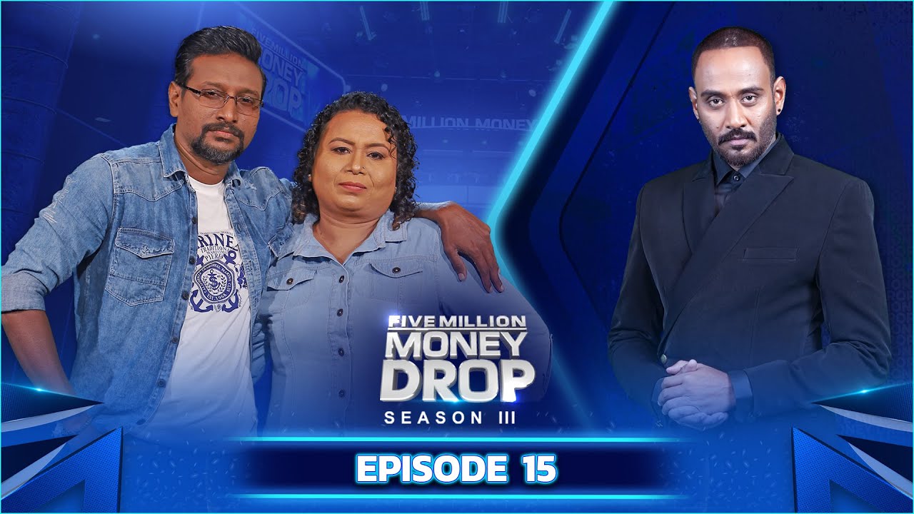 Five Million Money Drop S3 | Episode 15  | Sirasa TV
