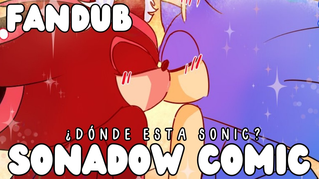 SONIC VIAJA A OTRA DIMENSIÓN |❤️SONADOW FANDUB💙|