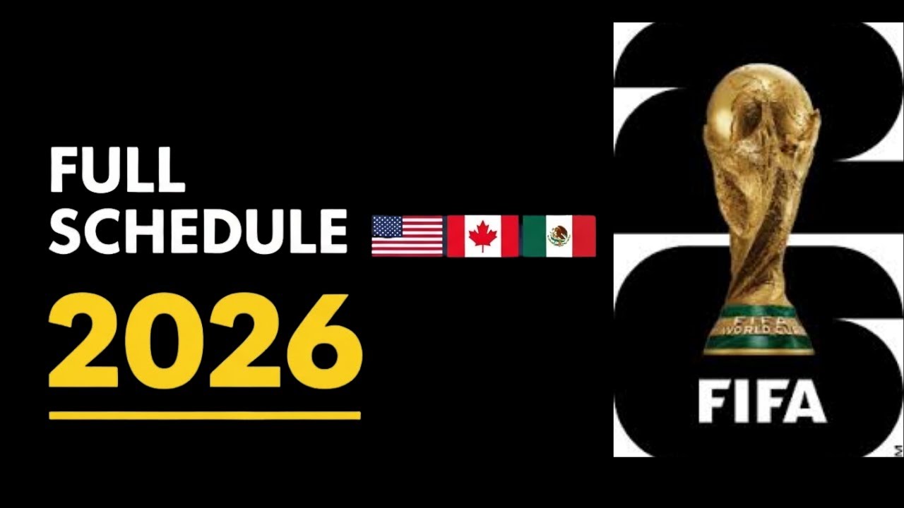 FIFA World Cup 2026 Full Schedule  All Matches, Dates & Venues