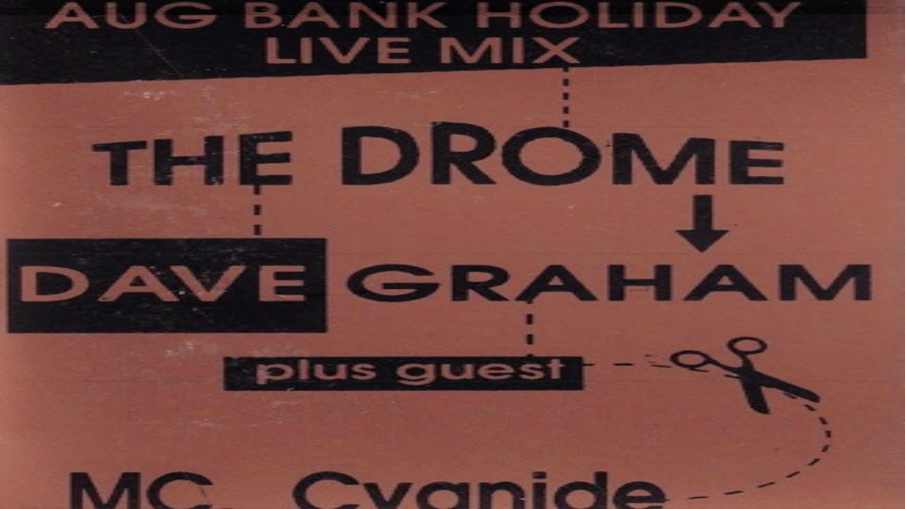 The Drome Live DJ's Rusty, Philly, DG Aug Bank Hol 93 (B)
