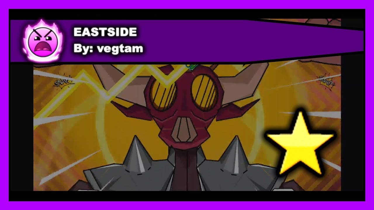 Geometry Dash - EASTSIDE by vegtam (100% Complete) [Event]