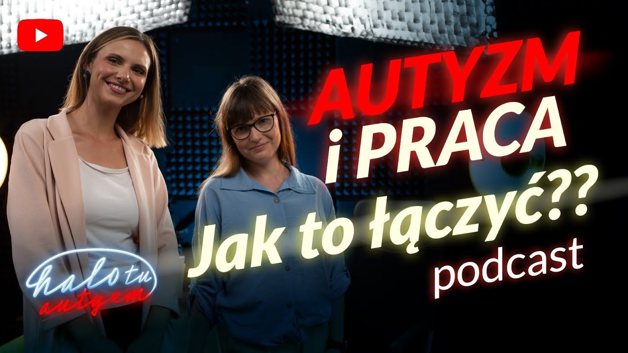 #3 Autyzm i praca. Jak to łączyć? Gość Marta Kościelny - doradca zawodowy, pedagog specjalny