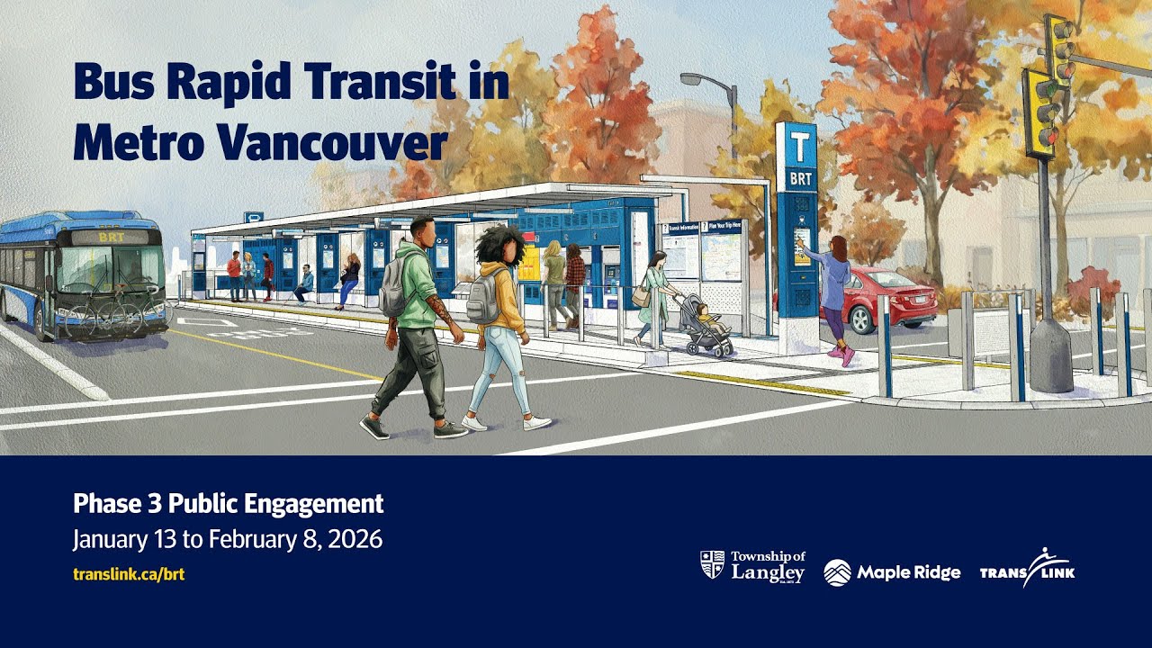 Bus Rapid Transit Program: Phase 3 Public Engagement, Jan. 13 – Feb. 8 | Langley to Haney Place