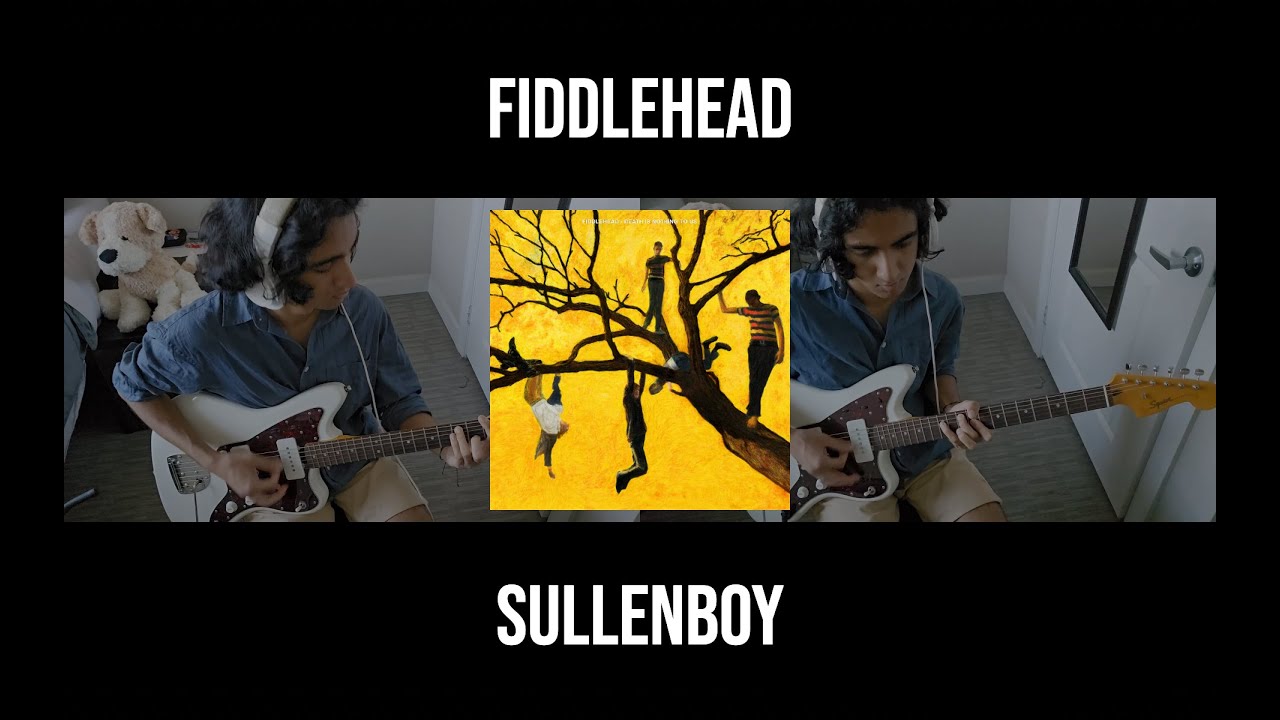 Fiddlehead - Sullenboy (Guitar Cover)