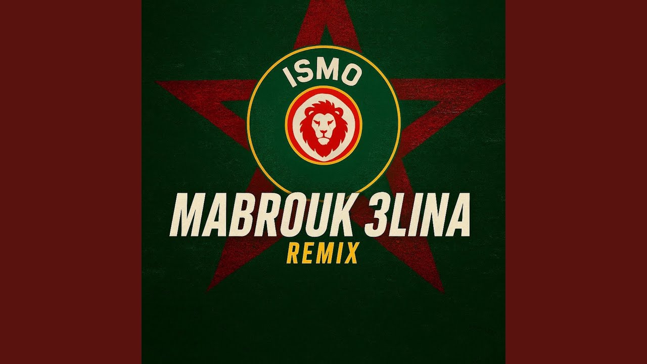 Mabrouk 3lina (REMIX)