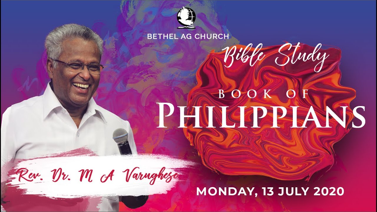Book of Philippians || Bible Study || Rev. Dr. M A Varughese